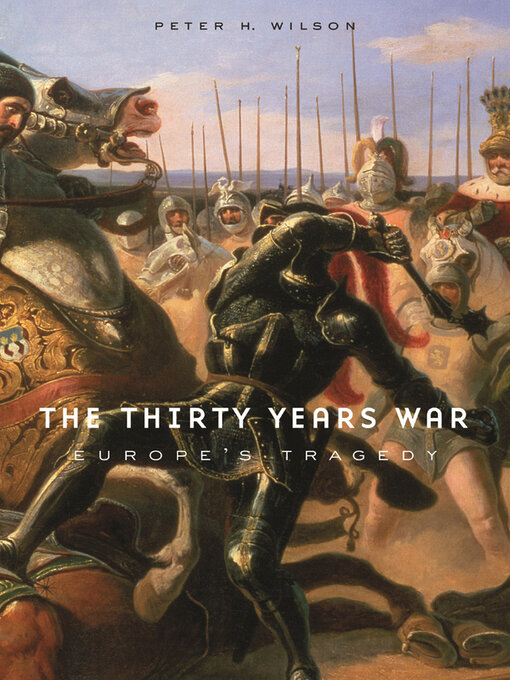 Title details for The Thirty Years War by Peter H. Wilson - Available